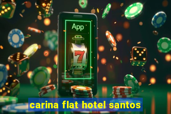 carina flat hotel santos